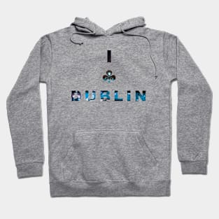 I Shamrock Dublin Hoodie